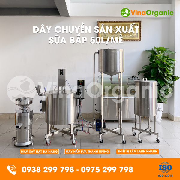 Dây chuyền sản xuất sữa bắp 50L thơm ngon, đậm vị