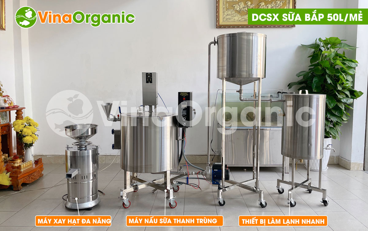 VinaOrganic cung cấp dây chuyền sản xuất sữa bắp 50L thanh trùng chất lượng cao, không tách lớp. Liên hệ Hotline: 0975299798 - 0938299798.