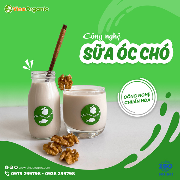 Chuyển giao công nghệ sản xuất Sữa óc chó VinaOrganic