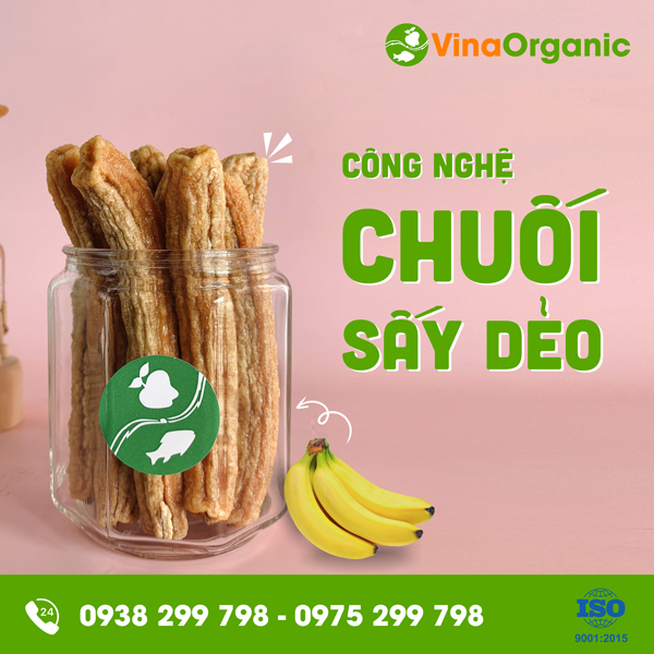 Chuối sấy dẻo - Khởi nghiệp từ quả chuối với công nghệ VinaOrganic