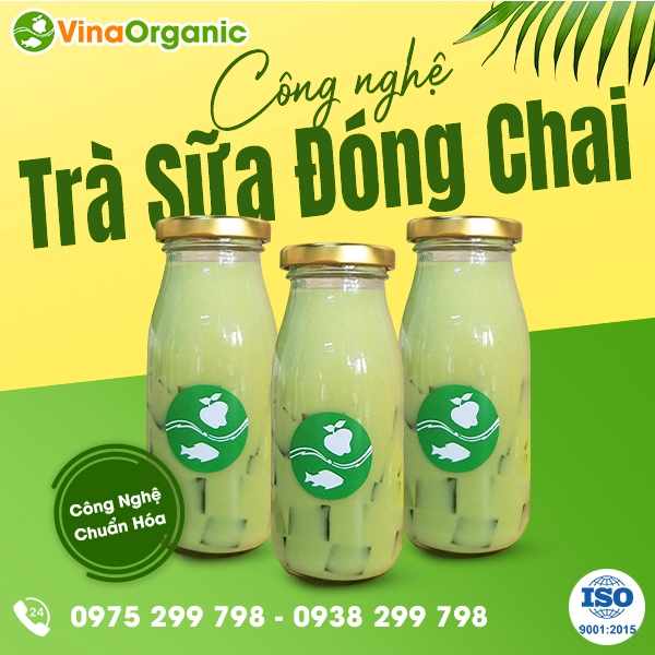 Công nghệ sản xuất Trà sữa đóng chai VinaOrganic