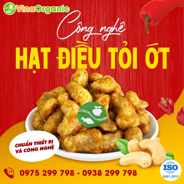 Hạt điều tỏi ớt - Sản phẩm công nghệ hấp dẫn từ VinaOrganic