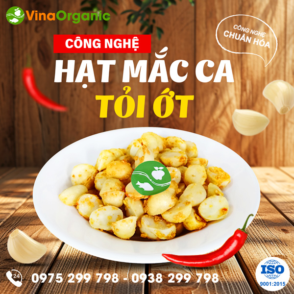 Chuyển giao công nghệ hạt macca tỏi ớt bùi béo siêu ngon