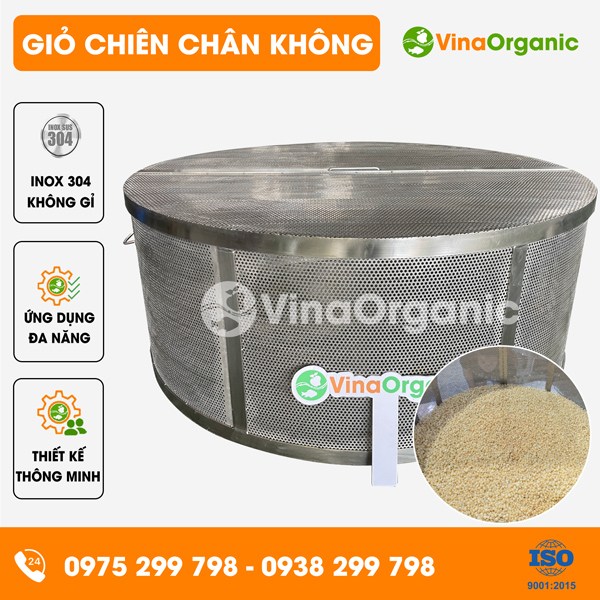 GIO-MCCK - Giỏ chiên chân không inox 304 của VinaOrganic chất lượng cao