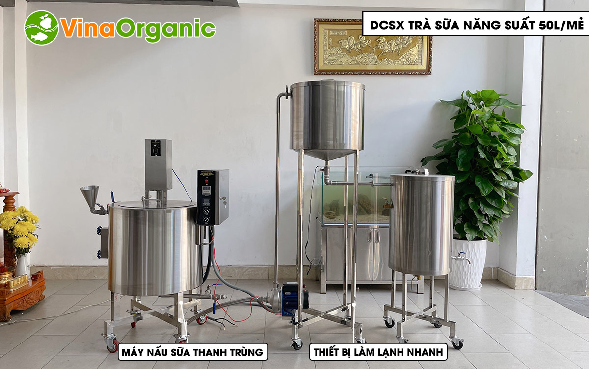 VinaOrganic cung cấp dây chuyền sản xuất trà sữa năng suất 50L/mẻ, inox 304, tiết kiệm điện, tuổi thọ cao. Liên hệ Hotline: 0975299798 - 0938299798.