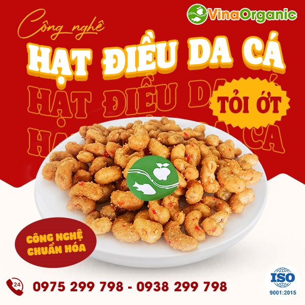 Chuyển giao công nghệ hạt điều da cá tỏi ớt cay mặn ngọt hài hòa, giòn tan