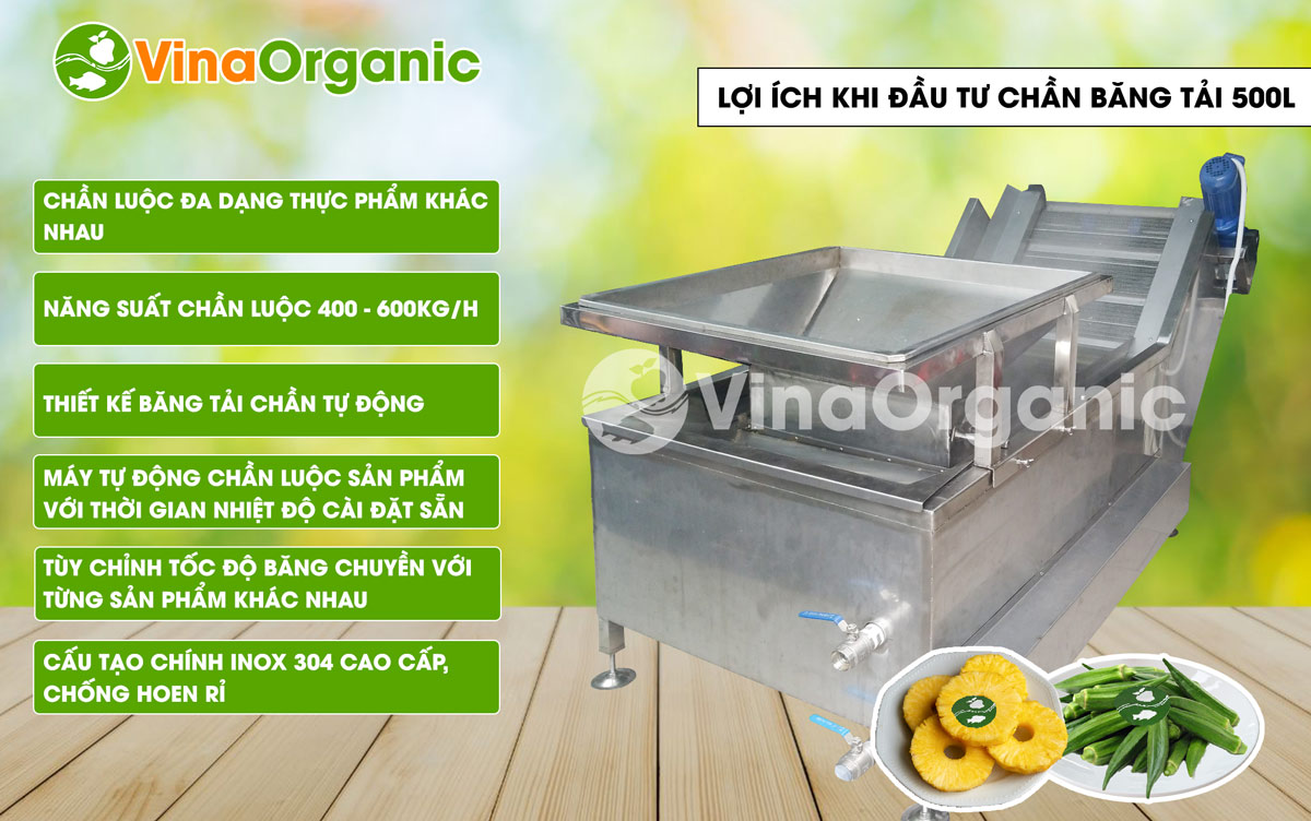 Máy chần băng tải model CBT-500 của VinaOrganic. Thiết bị chần thực phẩm hiện đại bật nhất hiện nay. Liên hệ Hotline: 0938299798 – 0975299798.