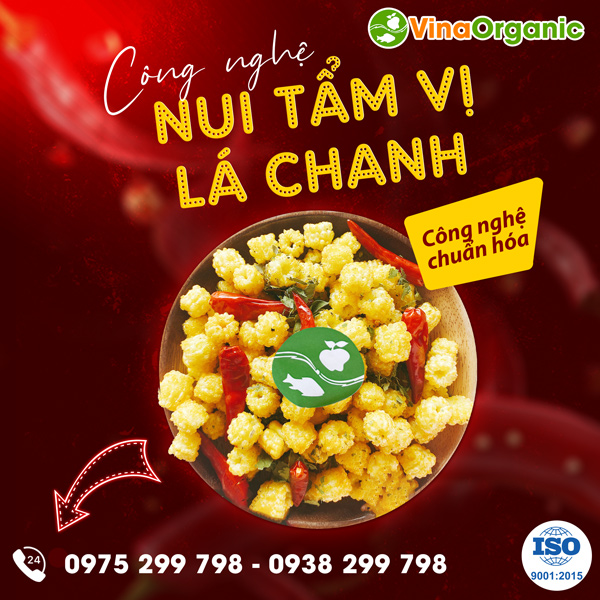 Chuyển giao công nghệ nui tẩm vị lá chanh, cay mặn ngọt hài hòa