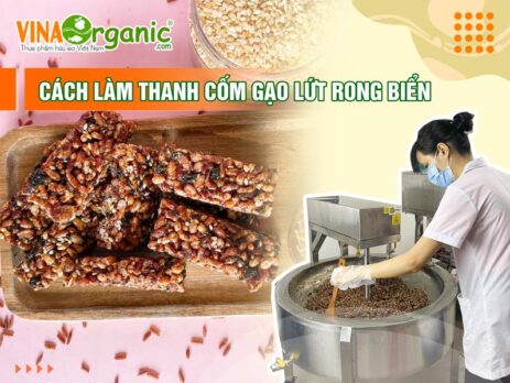 VinaOrganic chuyển giao công nghệ sản xuất thanh cơm gạo lứt chất lượng cao. Hotline 0938299798 - 0975299798 - 0948299798 - 0766299798