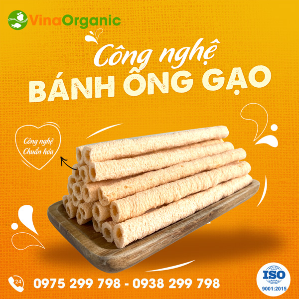 Chuyển giao công nghệ bánh ống gạo - Hương vị tuổi thơ đến từ VinaOrganic