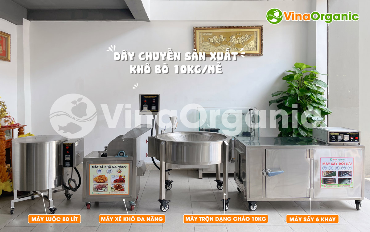 VinaOrganic xin giới thiệu dây chuyền sản xuất khô bò từ quy mô gia đình đến công nghiệp. Hotline 0938299798 – 0975299798 - 0766299798