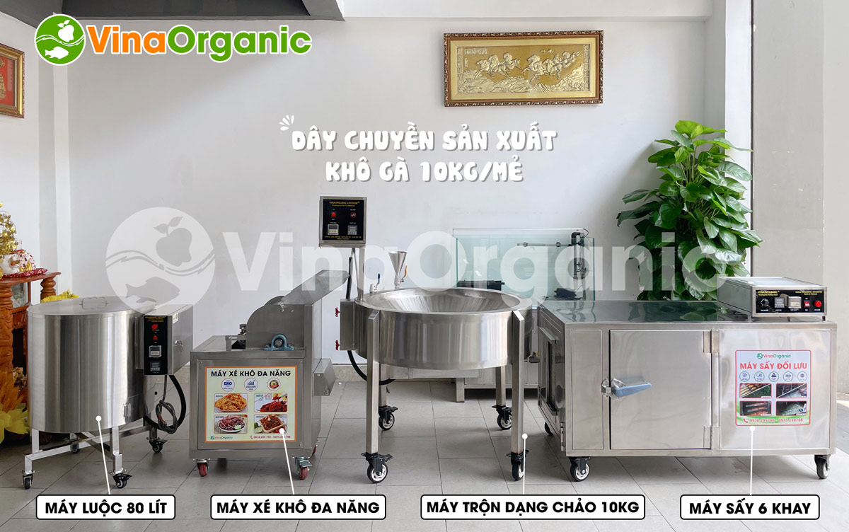 VinaOrganic xin giới thiệu dây chuyền sản xuất khô gà từ quy mô gia đình đến công nghiệp. Hotline 0938299798 – 0975299798 - 0766299798