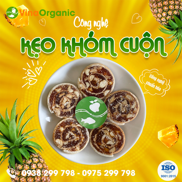 Chuyển giao công nghệ Kẹo khóm cuộn thơm ngon của VinaOrganic