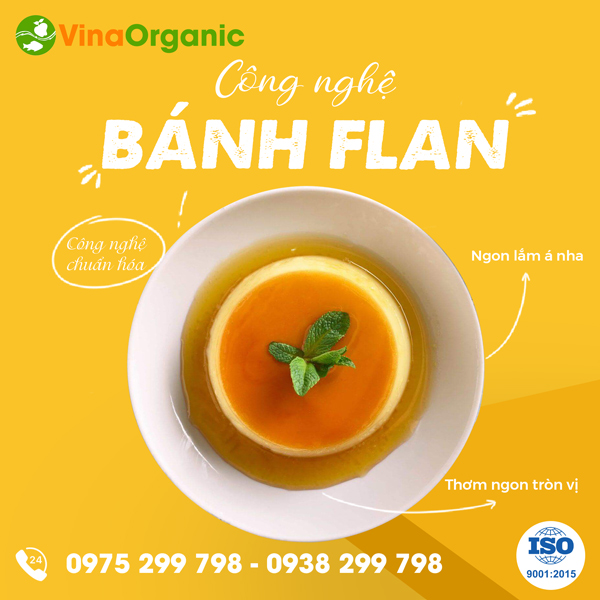 Chuyển giao công nghệ Bánh Flan vàng mịn, không tanh, không bị rỗ