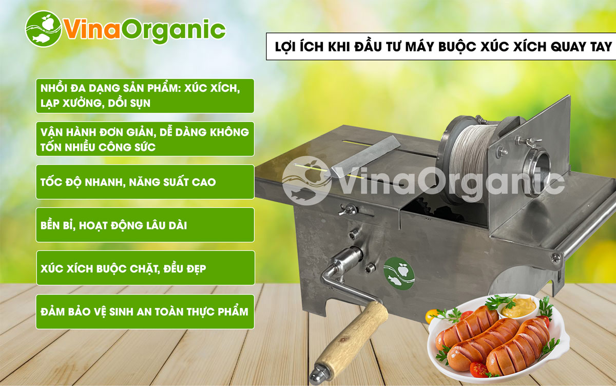 VinaOrganic đã nghiên cứu, chế tạo máy buộc chỉ xúc xích quay tay, buộc chỉ xúc xích, lạp xưởng, lòng dồi. Liên hệ Hotline 0975299798 - 0938299798 ngay.