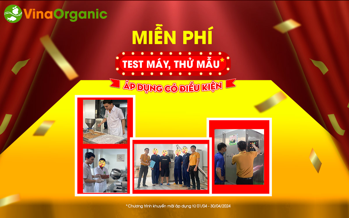 VinaOrganic xin thông báo Chương trình khuyến mãi tháng 4 - Quý khách hàng khi mua máy thiết bị hoặc học Công nghệ tại VinaOrganic...