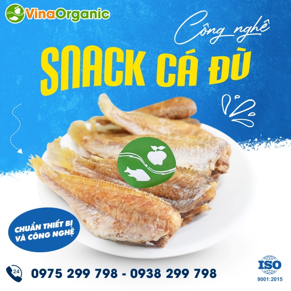 Chuyển giao công nghệ snack cá đù giòn xốp, không ngấm dầu