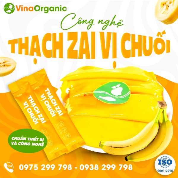 Chuyển giao công nghệ Thạch zai vị chuối thơm ngon, dai giòn hấp dẫn 