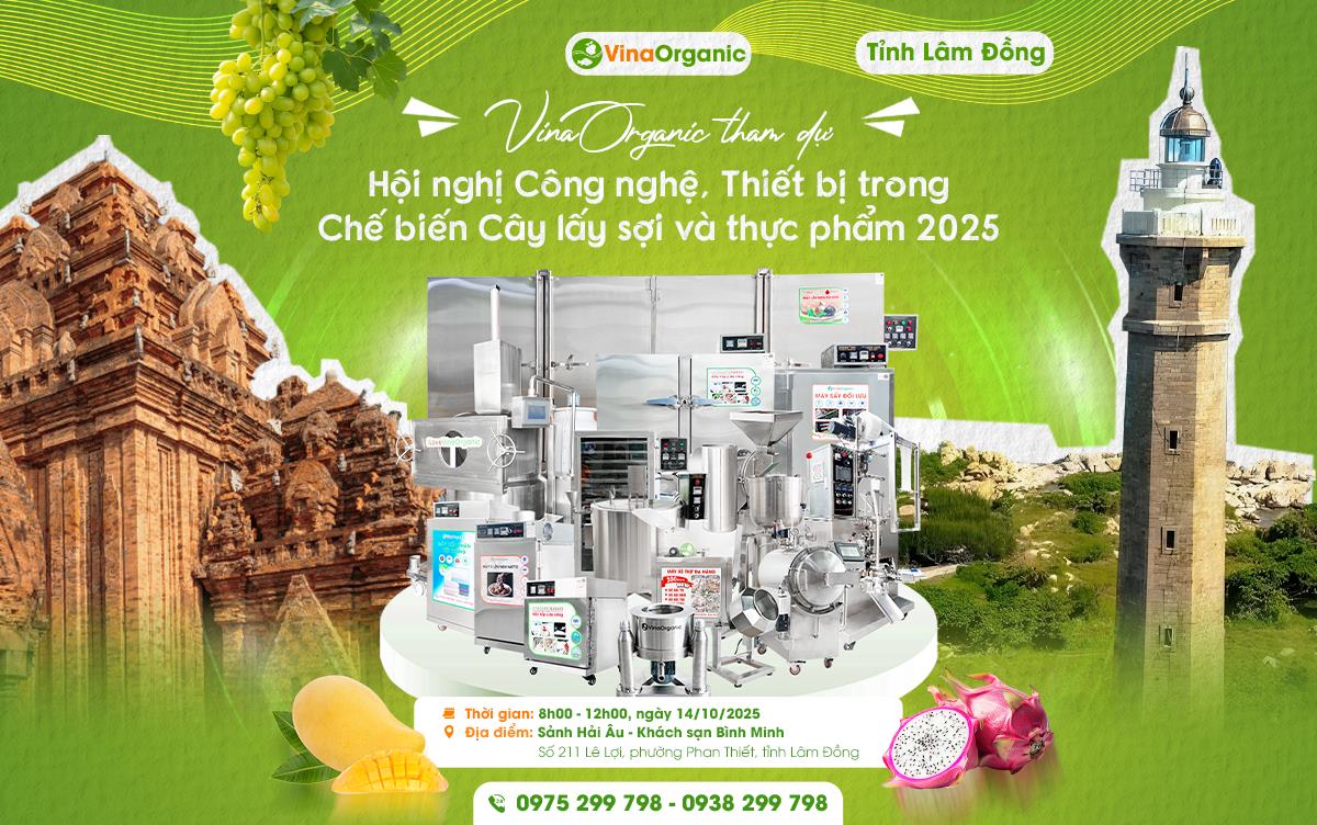 Vào ngày 14/10/2025, VinaOrganic có mặt tại tỉnh Lâm Đồng và tham gia Hội nghị công nghệ, thiết bị trong chế biến cây lấy sợi và thực phẩm.