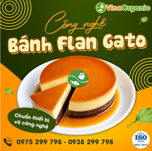 Chuyển giao công nghệ bánh flan gato thơm ngon, đạt chất lượng cao
