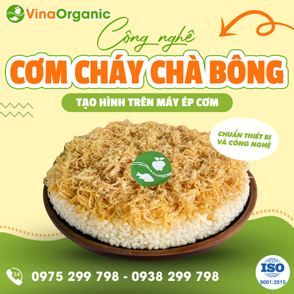Chuyển giao công nghệ Cơm cháy chà bông tạo hình trên máy ép cơm VinaOrganic, giòn xốp, không cong vênh, không bị chai cứng